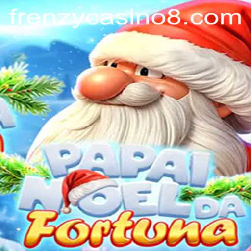 PapaiNoeldaFortuna: A Frenzy Casino Adventure