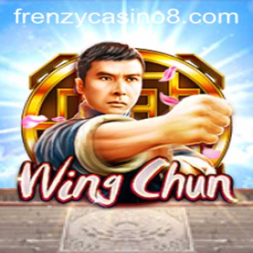 WingChun: The Exciting Fusion with Frenzy Casino
